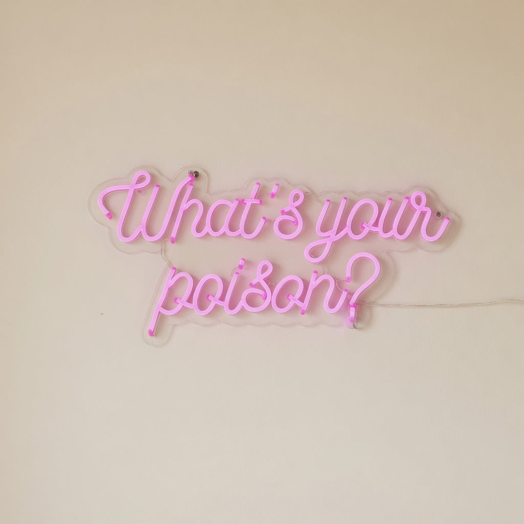 What's Your Poison LED Neon Sign Slim Glow Script - Shineneon