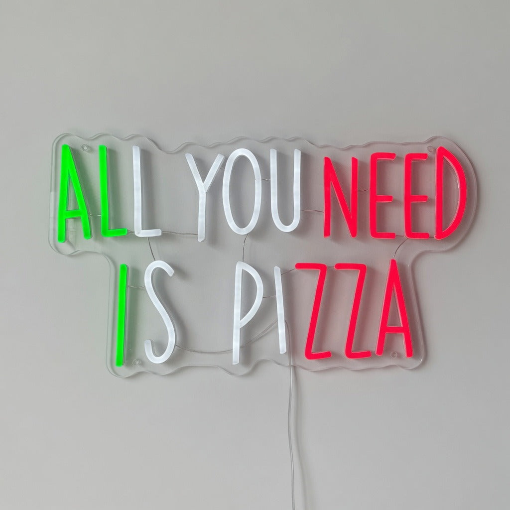 All You Need Is Pizza LED Neon Sign for Bar Light Up Business Decor - Shineneon