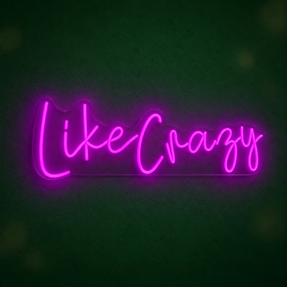 Like Crazy Purple Neon Sign - Main Product Image