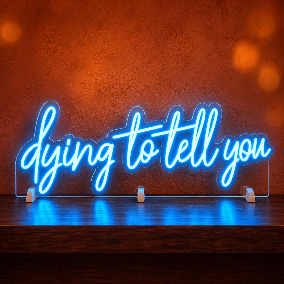 Dying to Tell You LED Neon Sign Dimmable Wall Light - Main Product Image