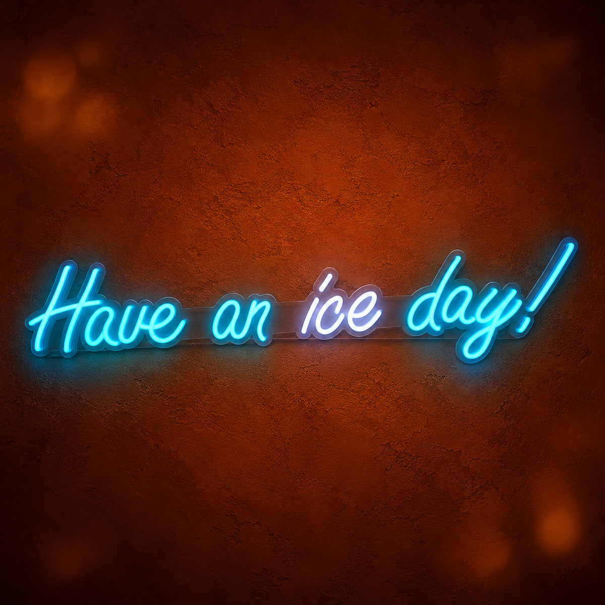 Have An Ice Day LED Neon Sign Dimmable Wall Light - Main Product Image