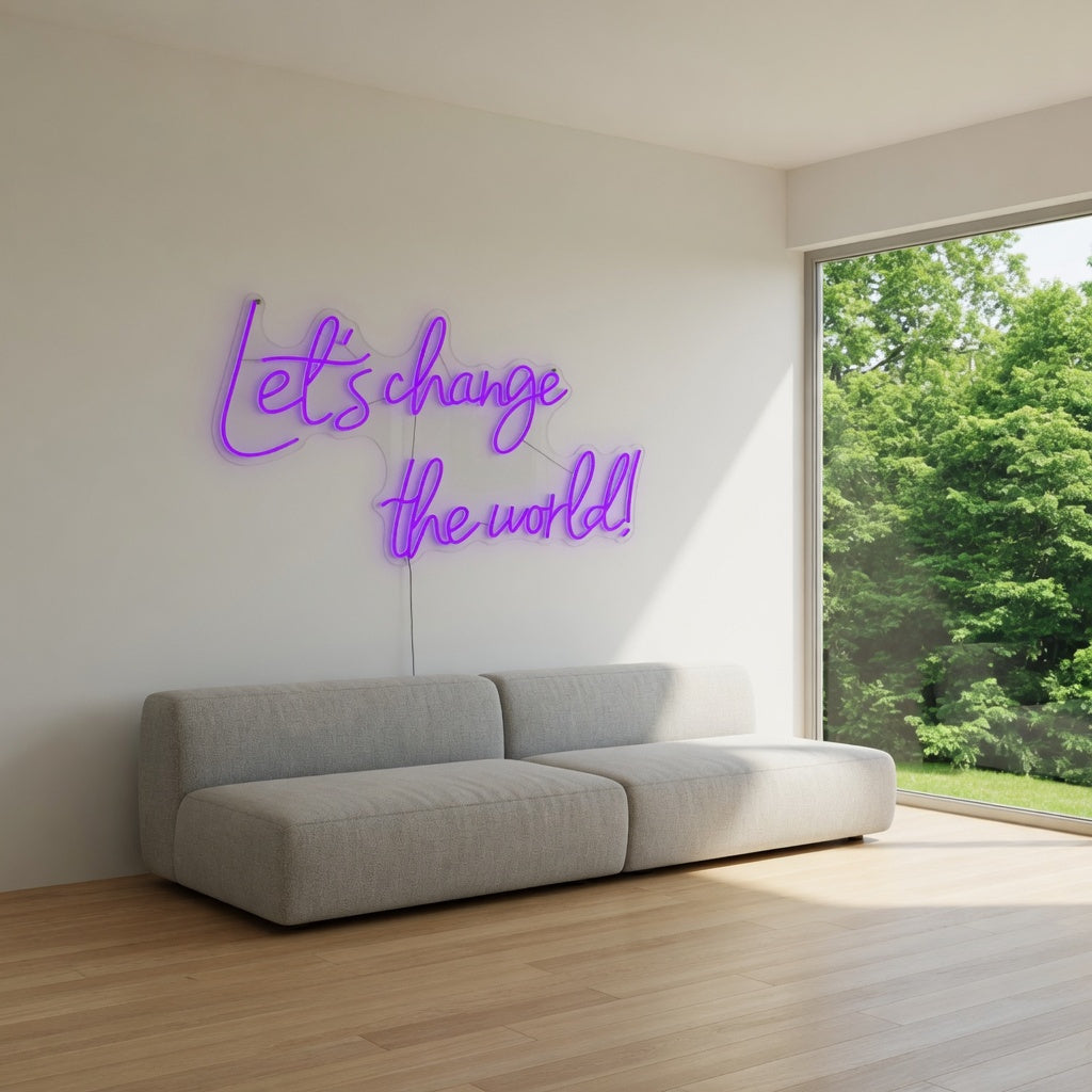 Let's Change the World LED Neon Sign Dimmable Wall Light - Shineneon