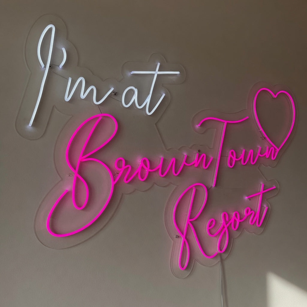 I'm at Brown Town Resort LED Neon Sign Dimmable Wall Light - Shineneon