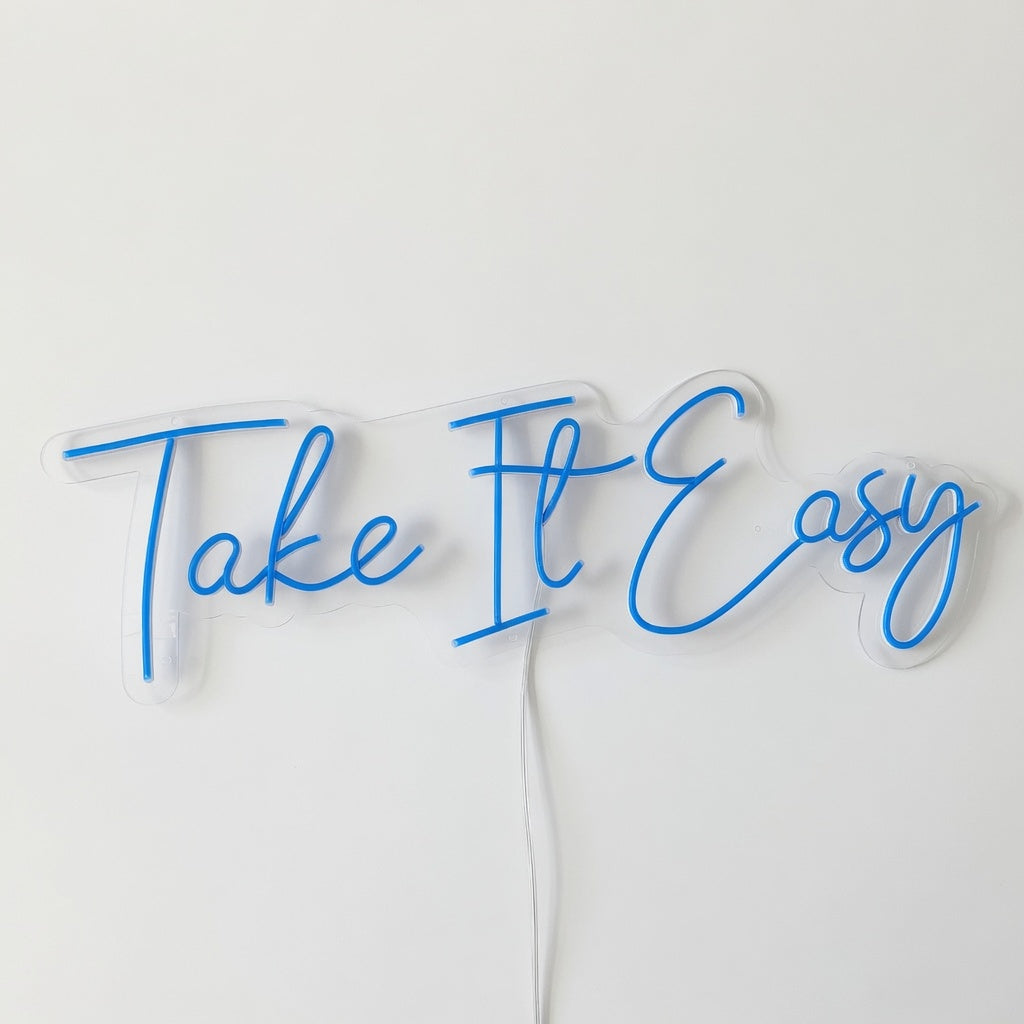 Take It Easy LED Neon Sign Grand Flow Script - Shineneon