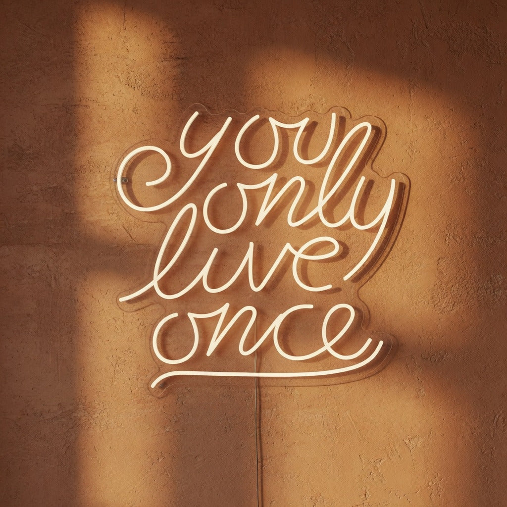You Only Live Once LED Neon Sign Dimmable Wall Light - Shineneon