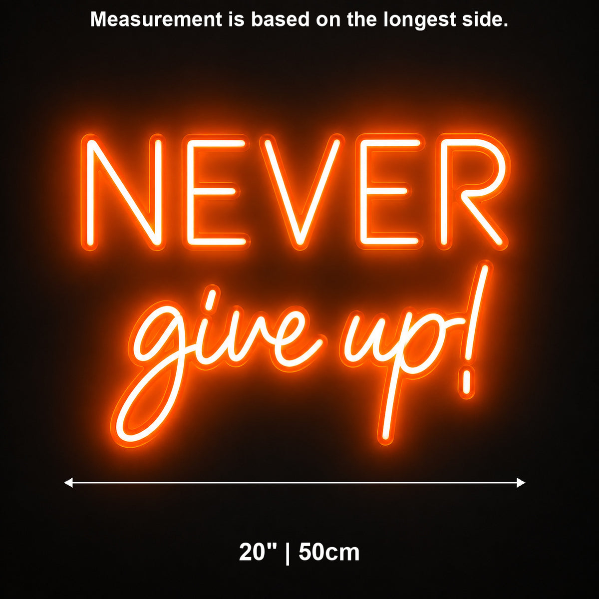 Never Give Up LED Neon Sign Wall Neon Signs - Shineneon