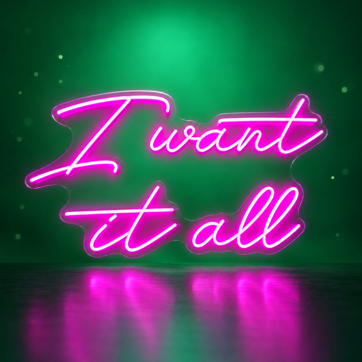 I Want it All LED Neon Sign Dimmable Wall Light - Facebook Ad Image