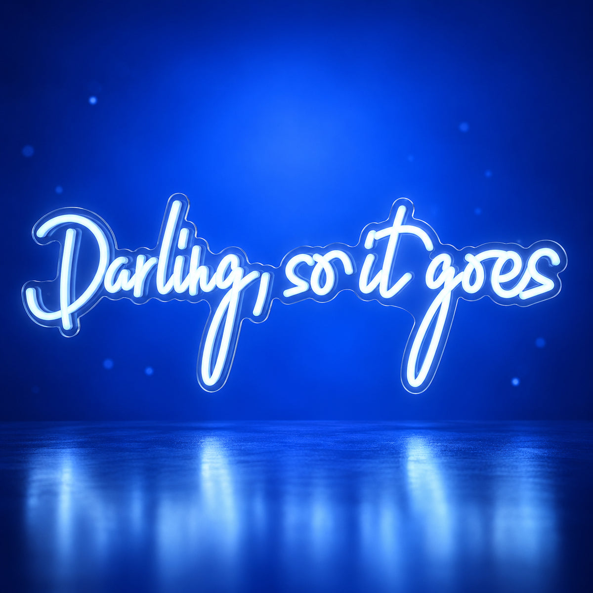 Darling So it Goes LED Neon Sign Dimmable Wall Light - Facebook Ad Image