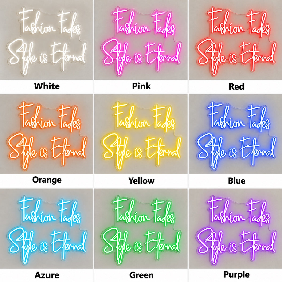 Fashion Fades Style Is Eternal LED Neon Sign Dimmable Wall Light - Shineneon