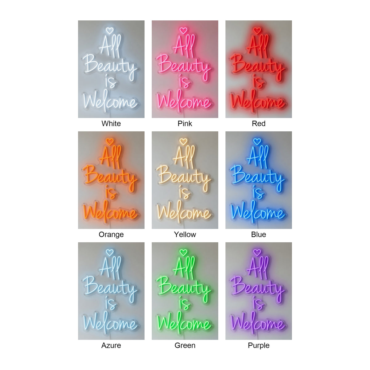 All Beauty Is Welcome LED Neon Sign for Storefront - Shineneon