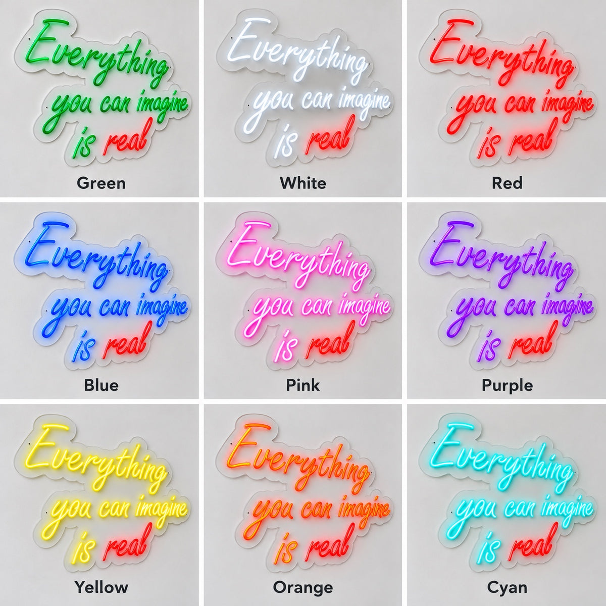 Everything You Can Imagine Is Real LED Neon Sign Wide Flow Script - Shineneon