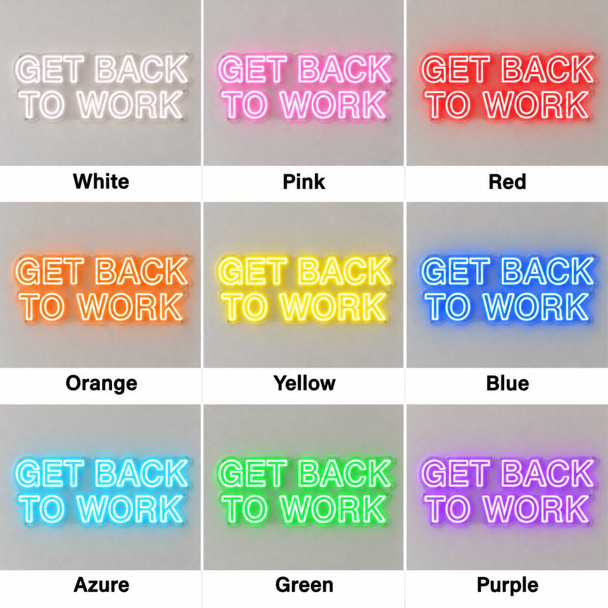 Get Back to Work LED Neon Sign Dimmable Wall Light - Shineneon