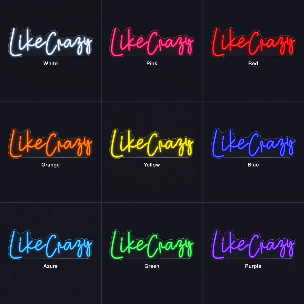 Like Crazy Purple Neon Sign - Color Grid