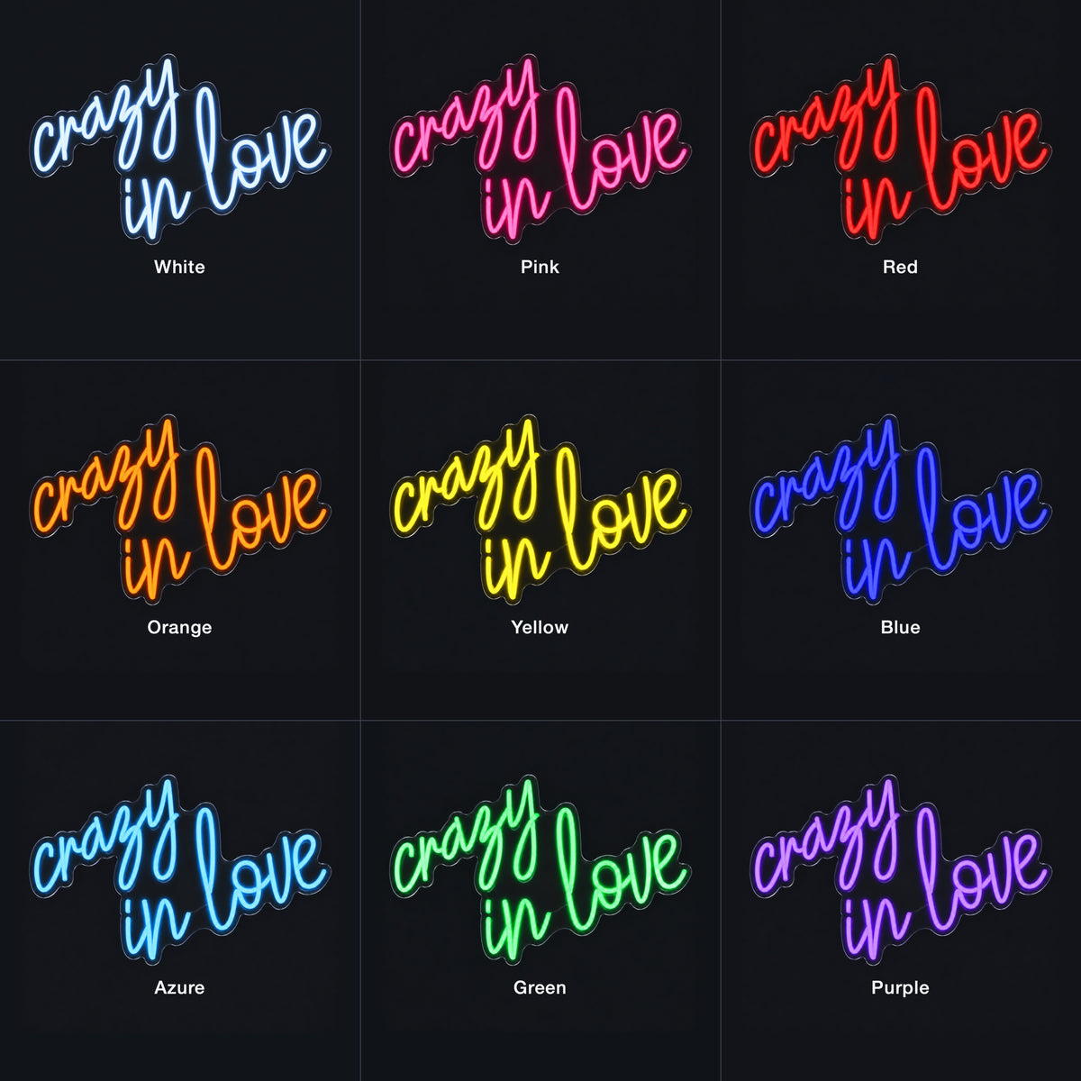 Crazy in Love LED Neon Sign Lowercase Flow Script - Color Grid