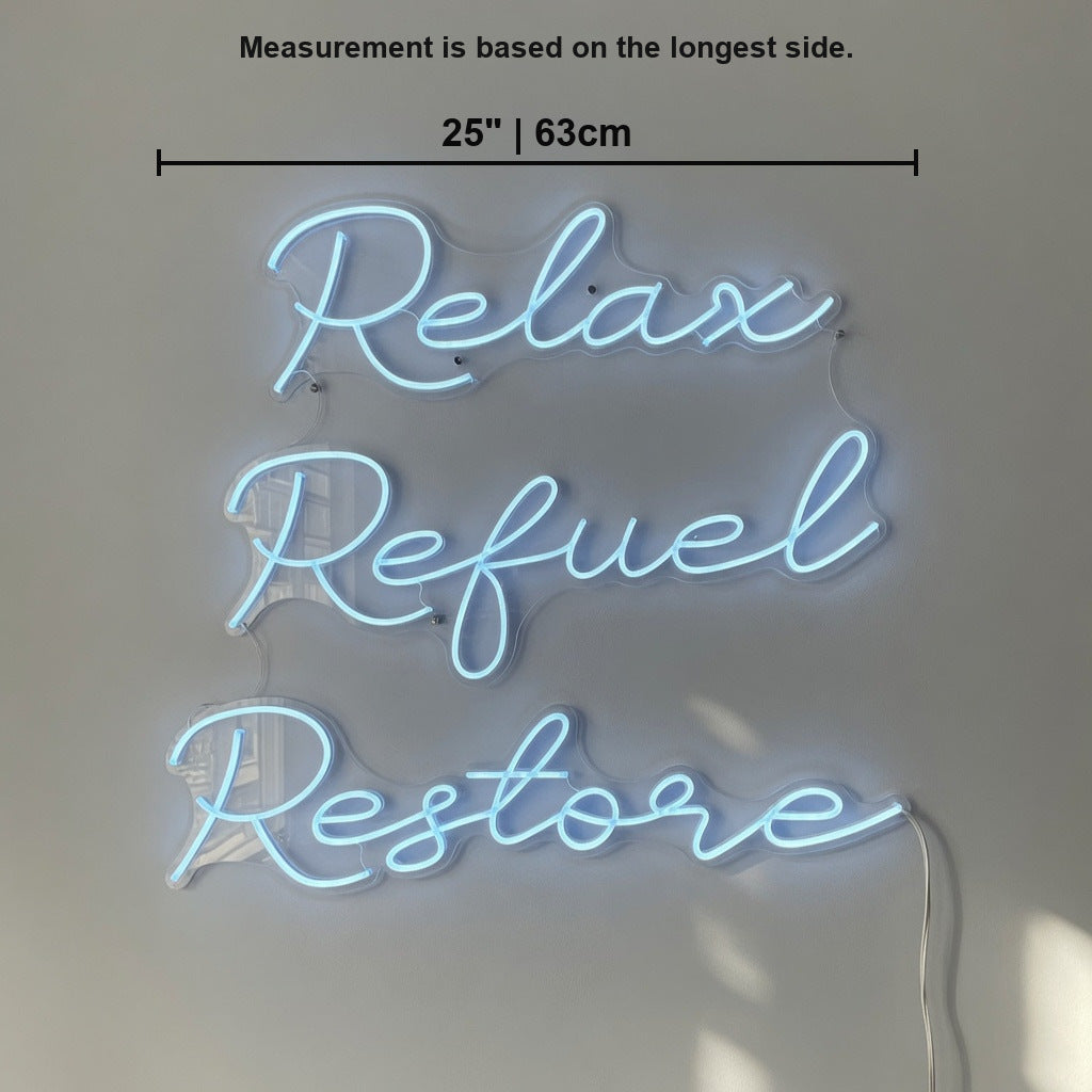 Relax Refuel Restore LED Neon Sign - Shineneon