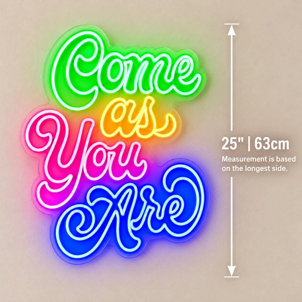 Come As You Are LED Neon Sign, Cozy Lounge Script - Shineneon