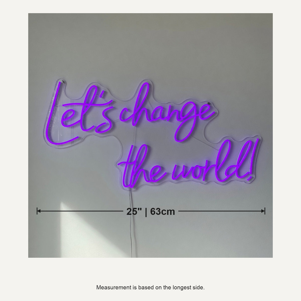 Let's Change the World LED Neon Sign Dimmable Wall Light - Shineneon