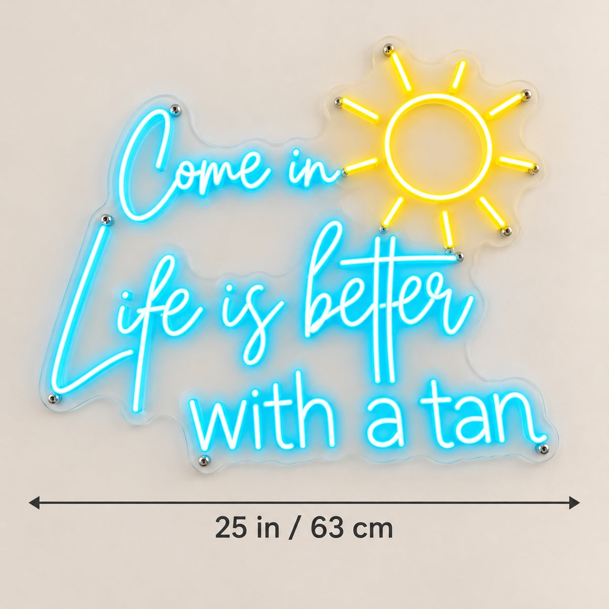 Come in Life Is Better with a Tan LED Neon Sign Dimmable Wall Light Wall Neon Signs - Shineneon