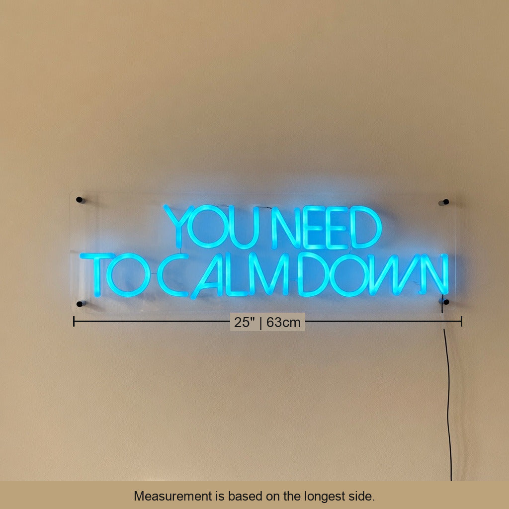 You Need to Calm Down LED Neon Sign Dimmable Wall Light - Shineneon
