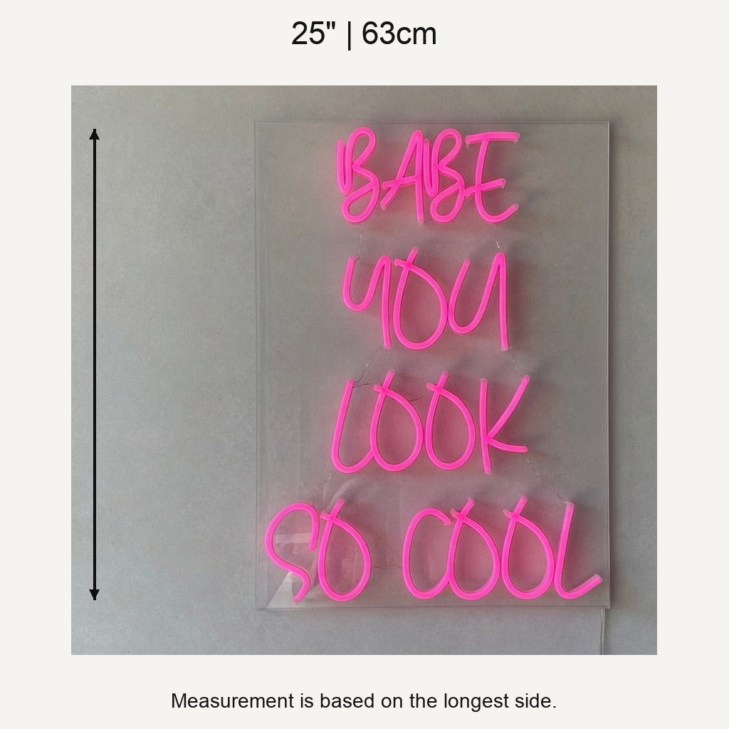 Babe You Look So Cool LED Neon Sign Stacked Caps on Backboard - Shineneon