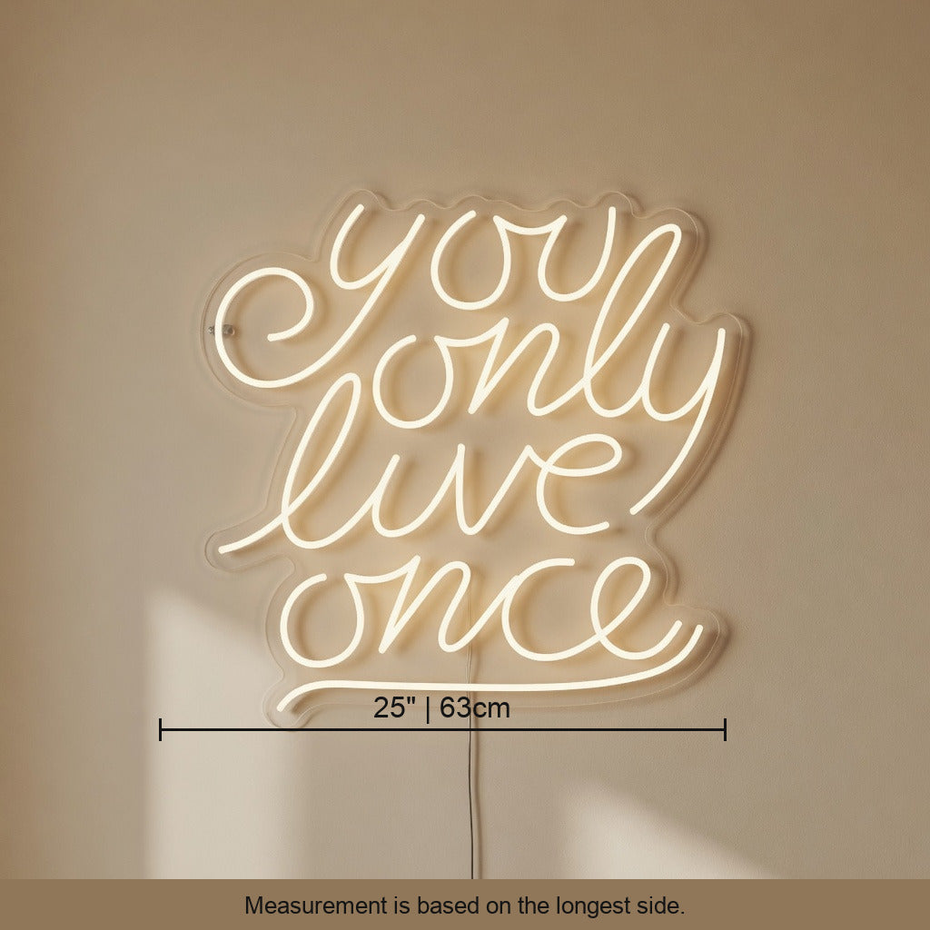 You Only Live Once LED Neon Sign Dimmable Wall Light - Shineneon