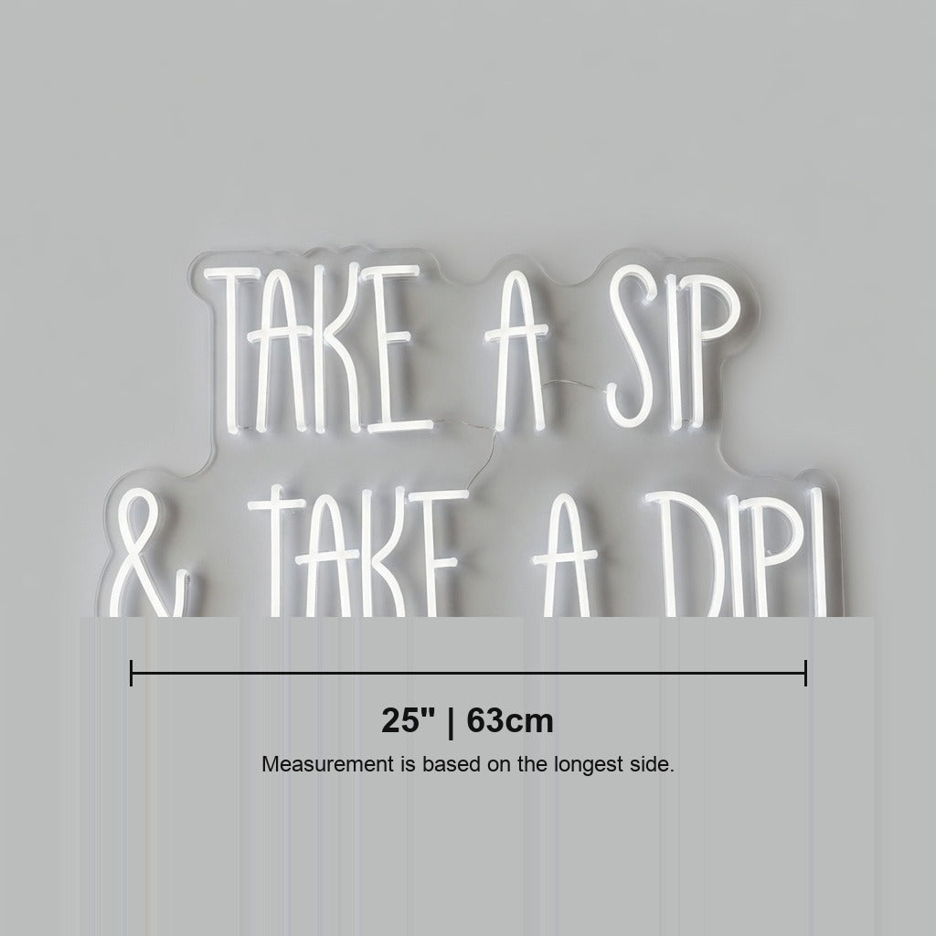 Take a Sip and Take a Dip LED Neon Sign - Shineneon