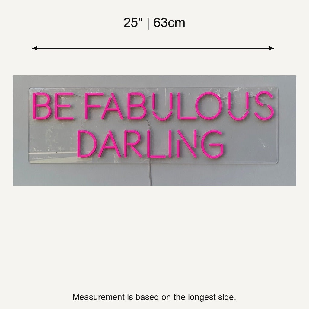Be Fabulous Darling LED Neon Sign Dimmable Wall Light - Shineneon