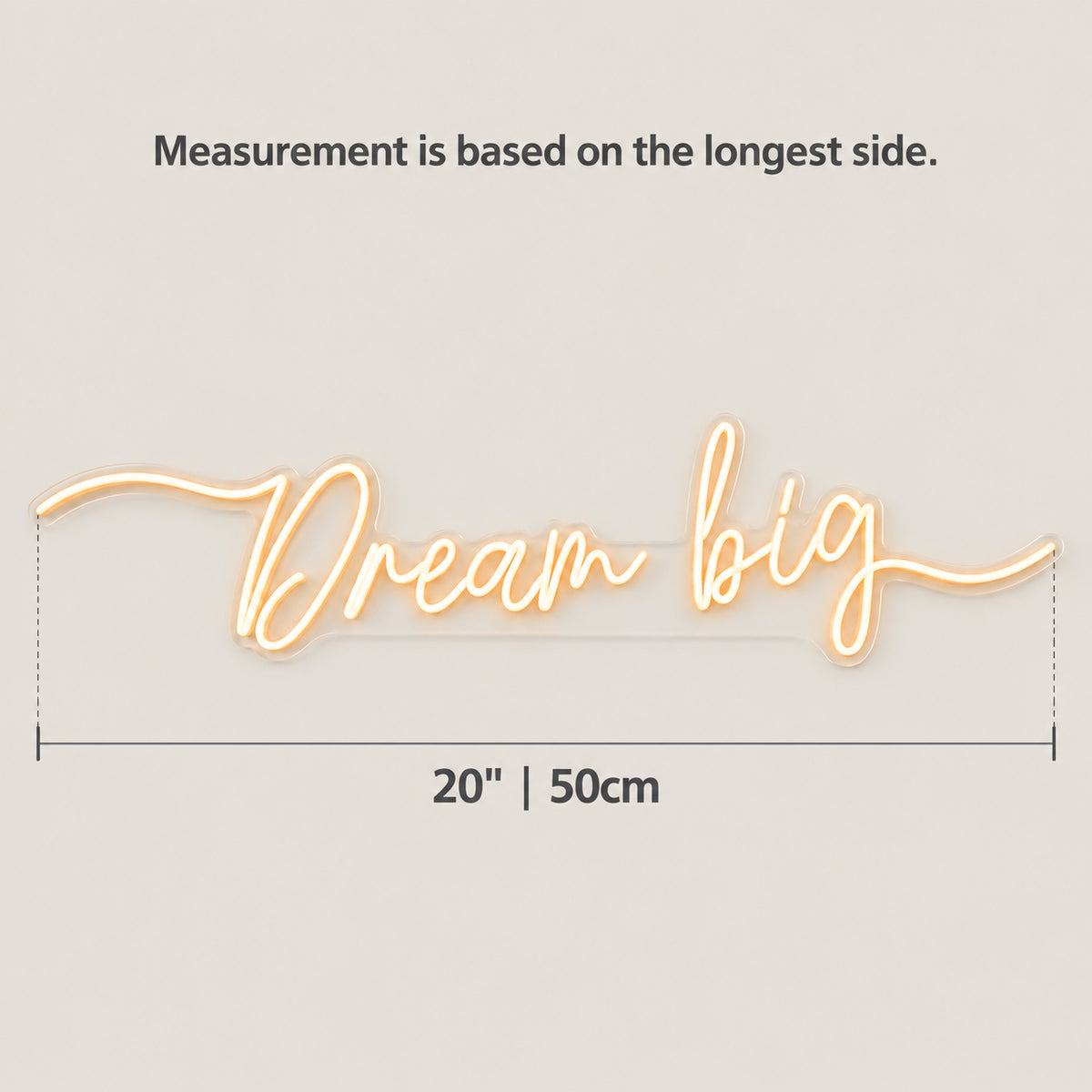 Dream Big LED Neon Sign Rustic Board Script - Size Guide