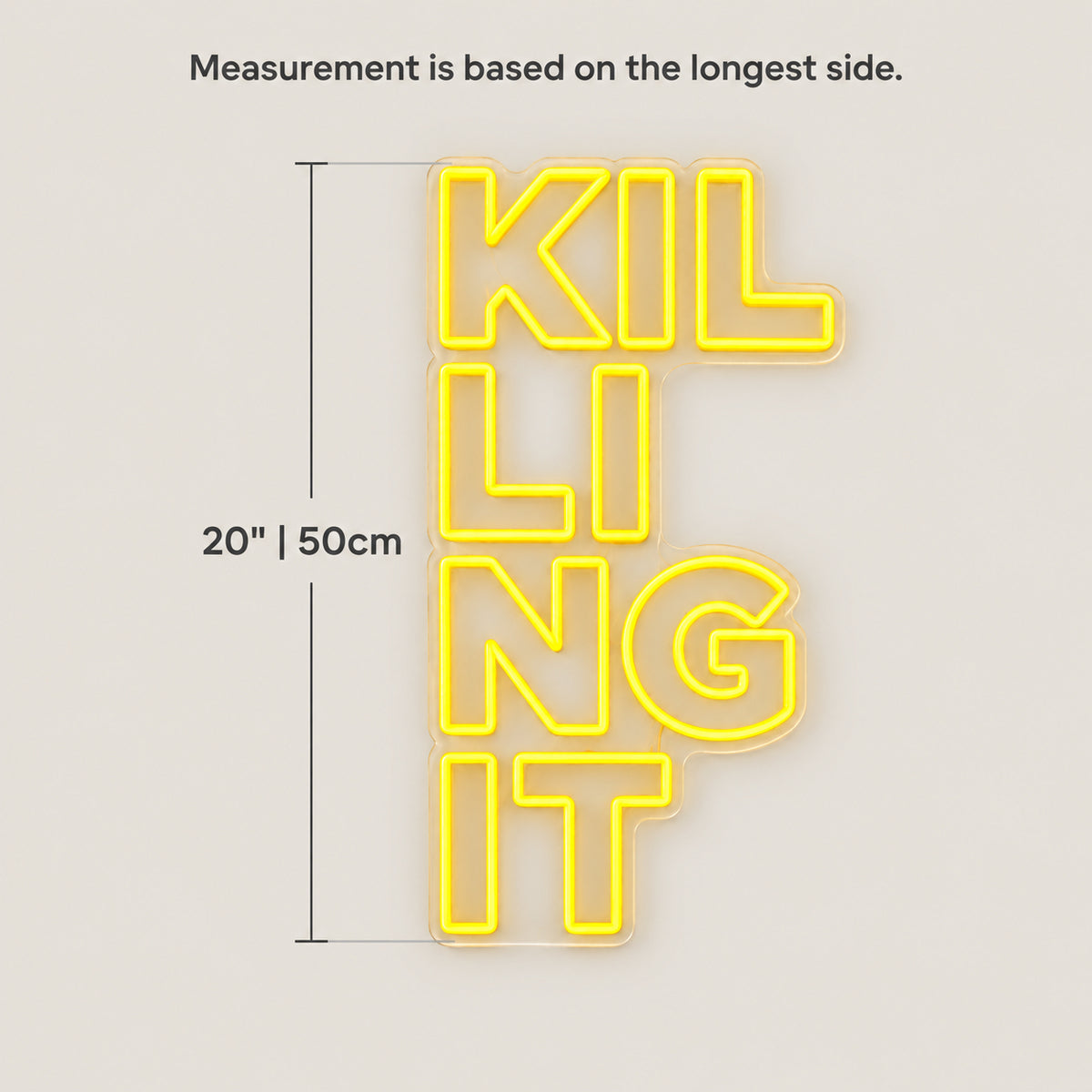 Killing it LED Neon Sign Dimmable Wall Light - Size Guide