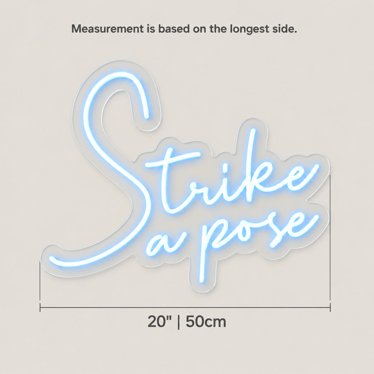 Strike a Pose LED Neon Sign Dimmable Wall Light - Size Guide