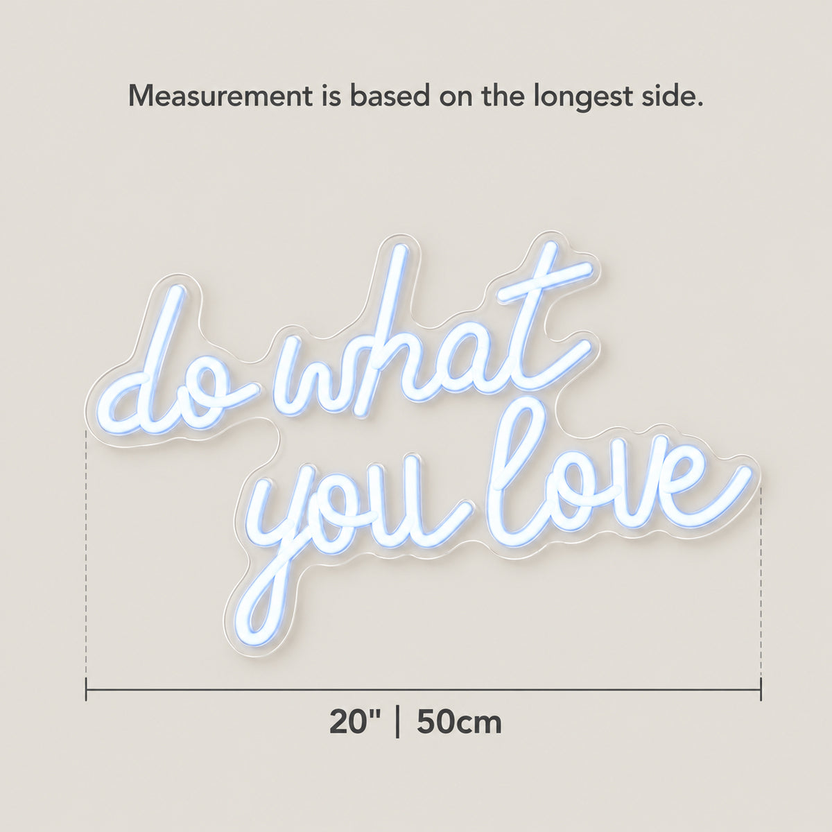 Do What You Love LED Neon Sign for Wedding Light Up Party Decor - Size Guide