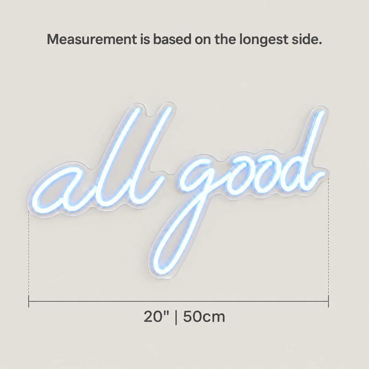 All Good LED Neon Sign Dimmable Wall Light - Size Guide