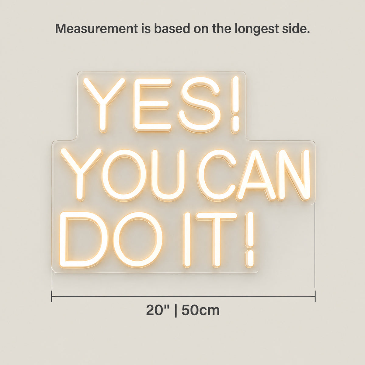 Yes You Can Do it LED Neon Sign Dimmable Wall Light - Size Guide