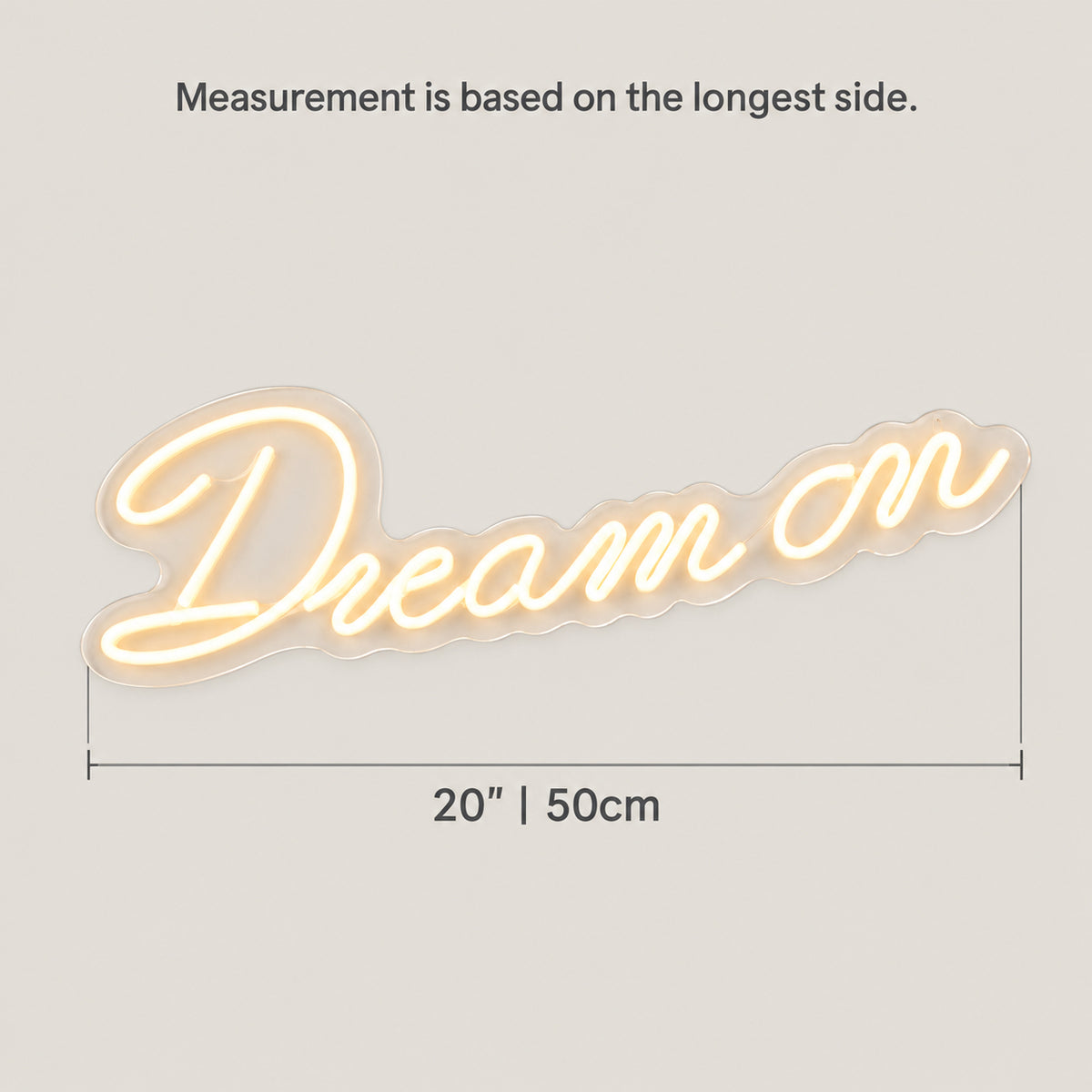 Dream On LED Neon Sign Dimmable Wall Light - Size Guide