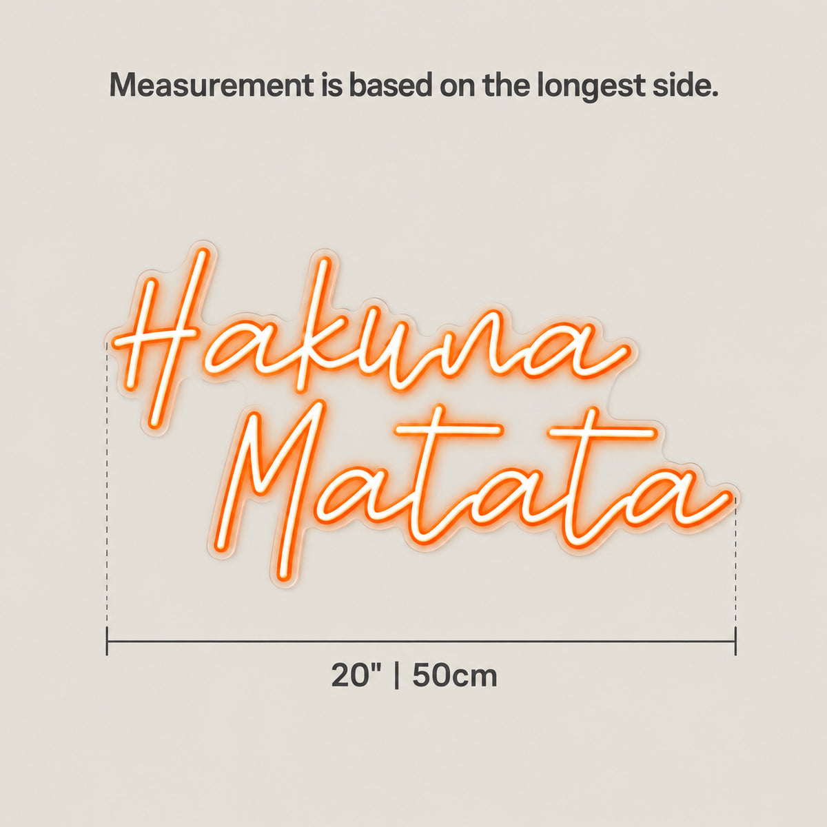 Hakuna Matata LED Neon Sign - Size Guide
