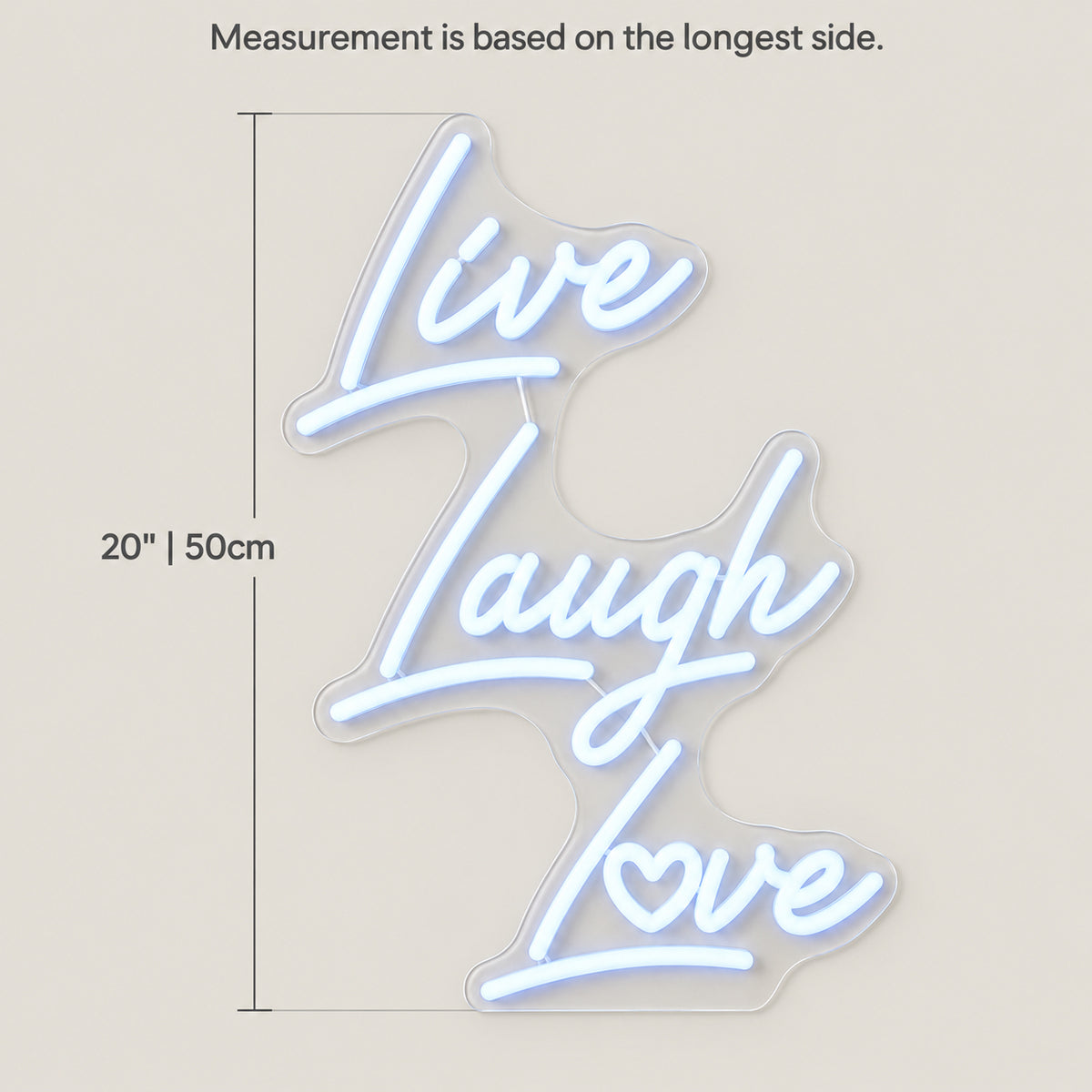 Live Laugh Love LED Neon Sign Slanted Script Stack - Size Guide