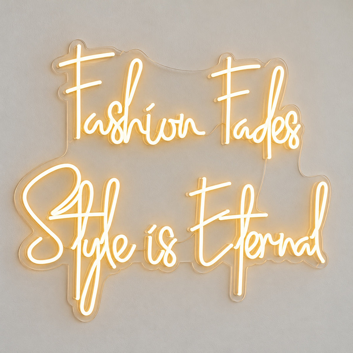 Fashion Fades Style Is Eternal LED Neon Sign Dimmable Wall Light - Shineneon