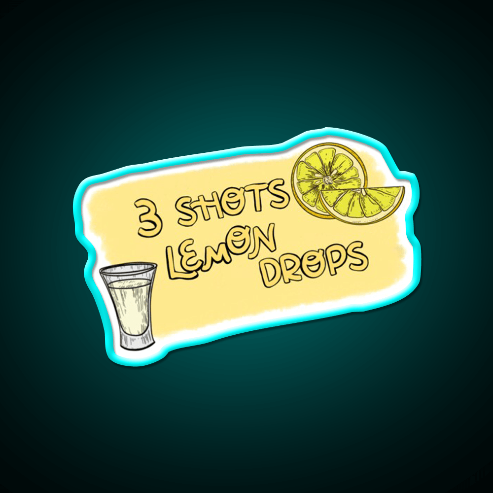 3 Shots Lemon Drops Im Trying Not Friends Party Drink Tequila Led Neon Sign Rgb Color - Shineneon
