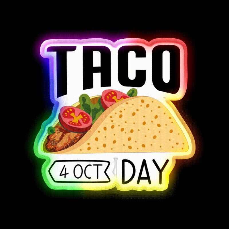 4 October Taco Day Wacky Taco Led Neon Sign Mexican Food Sign Rgb Color - LED neon sign close-up detail