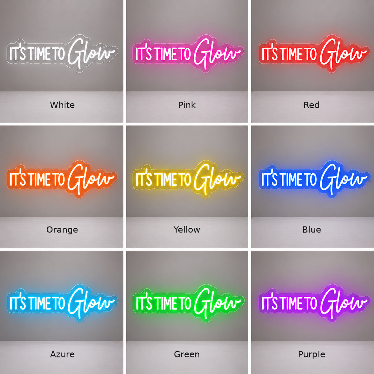 Its Time To Glow LED Neon Sign — image 04