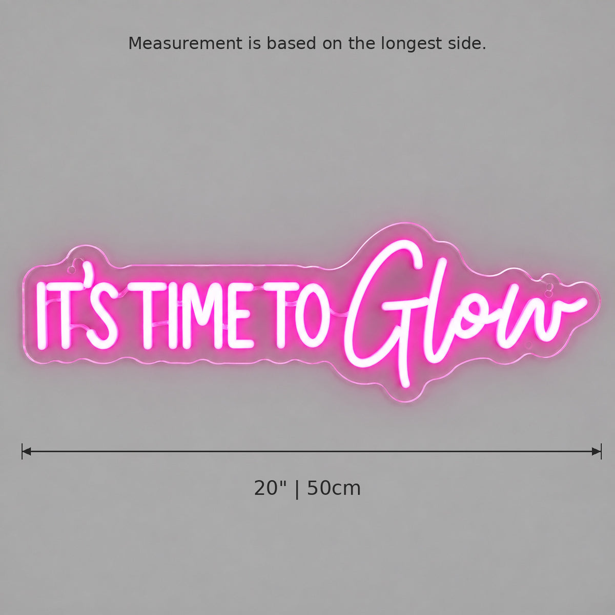 Its Time To Glow LED Neon Sign — image 05