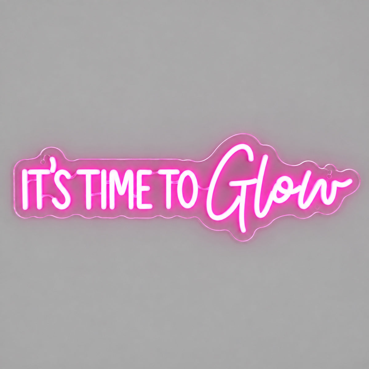 Its Time To Glow LED Neon Sign — image 06