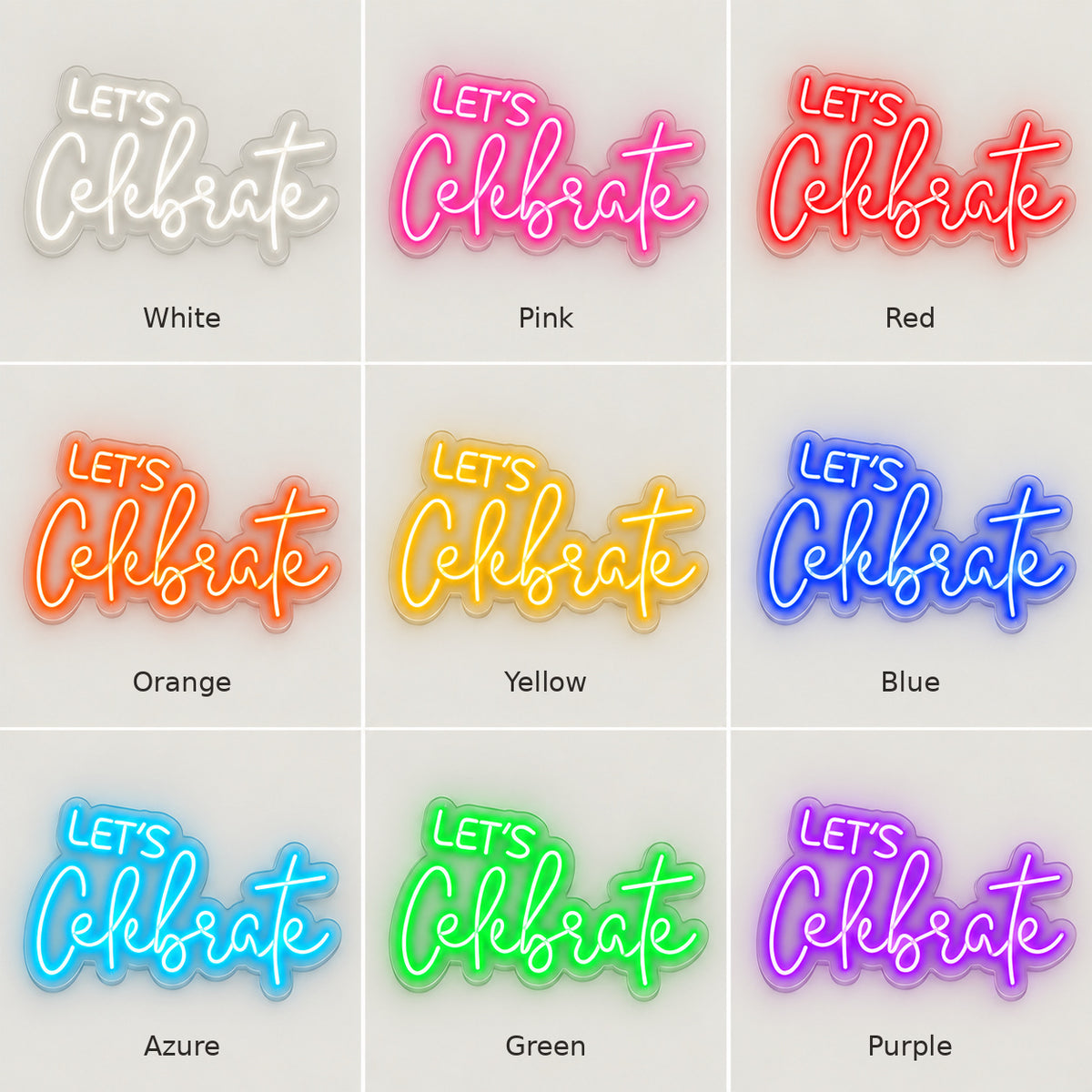 Lets Celebrate White Script LED Neon Sign — image 04