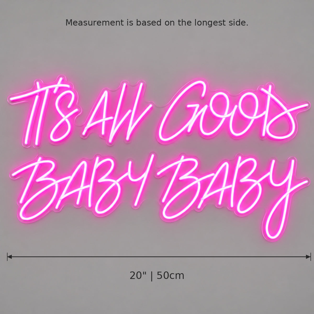 Its All Good Baby Style 007 LED Neon Sign — image 05