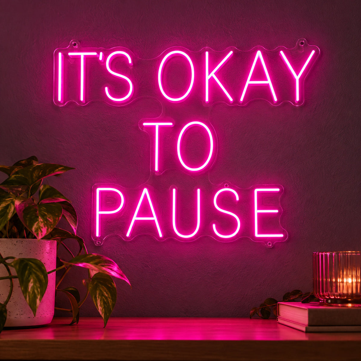 Its Okay To Pause LED Neon Sign — image 01