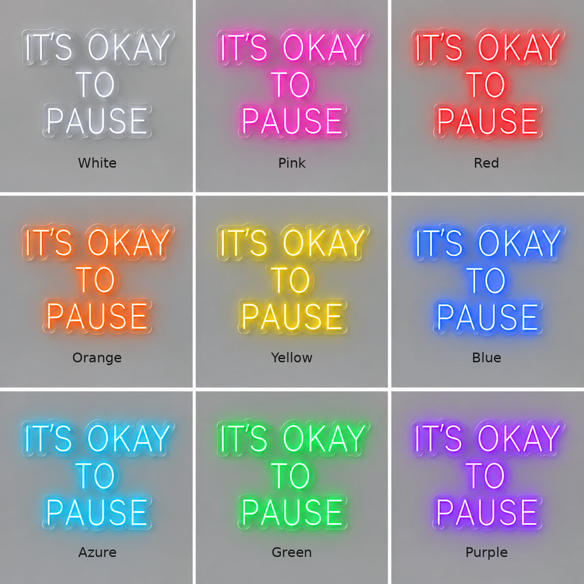 Its Okay To Pause LED Neon Sign — image 04