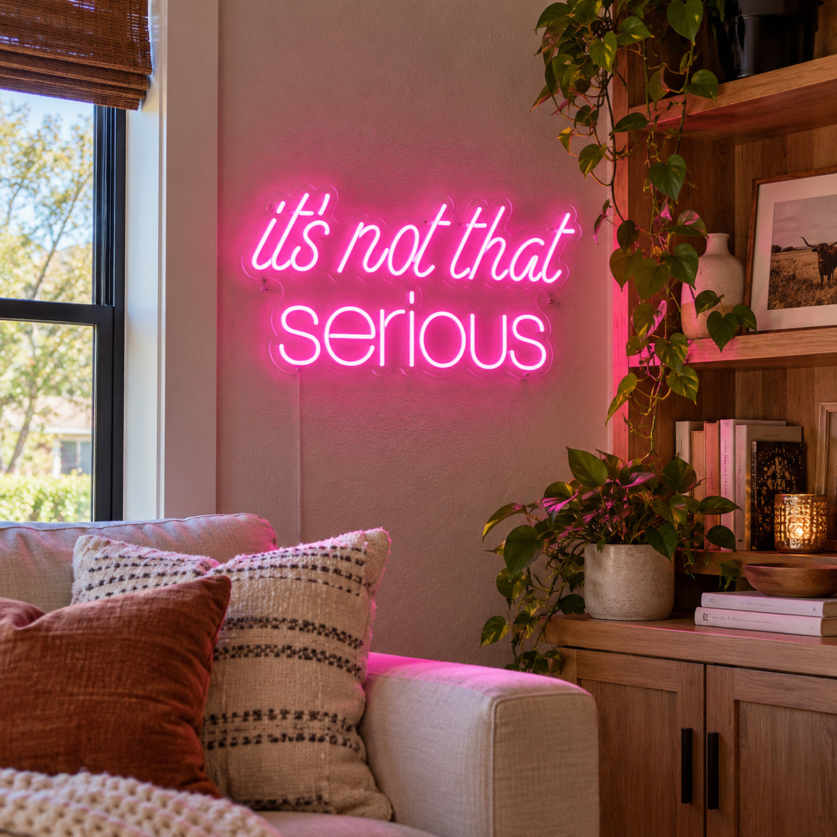 Its Not That Serious LED Neon Sign — image 03