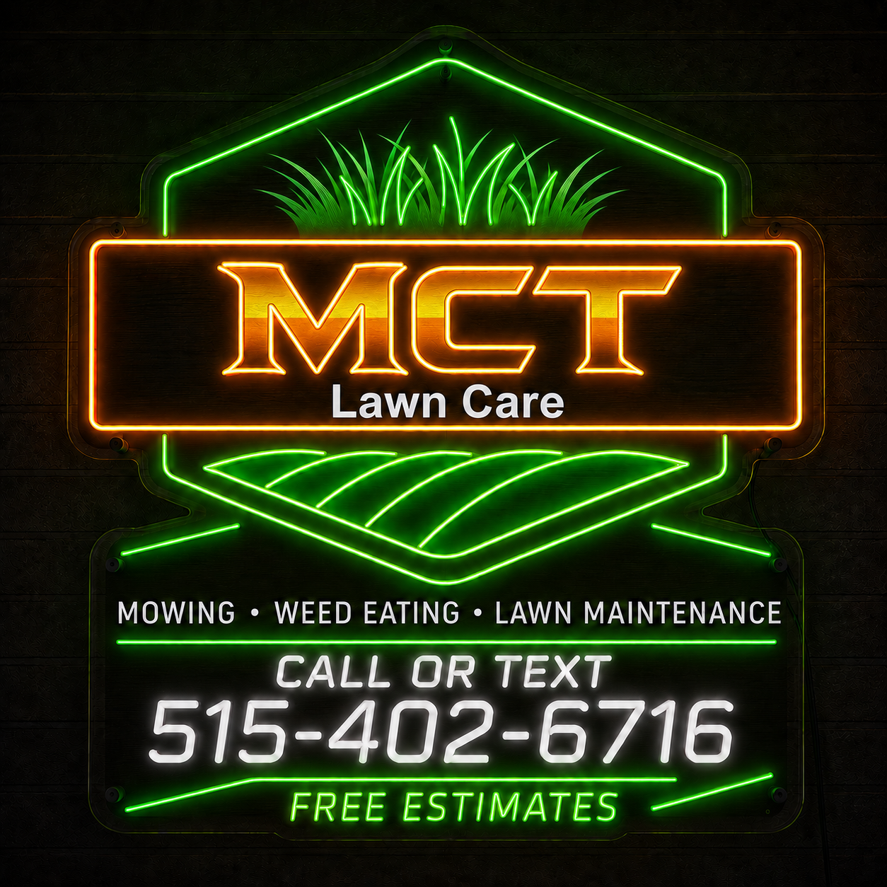 MCT Lawn Care 515-402-6716 Custom LED Neon Sign