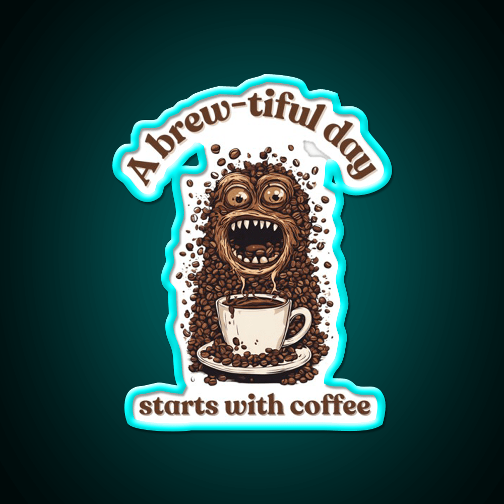 A Brew Tiful Day Starts With Coffee Cafe Led Neon Sign Espresso Bar Art Rgb Color - Shineneon