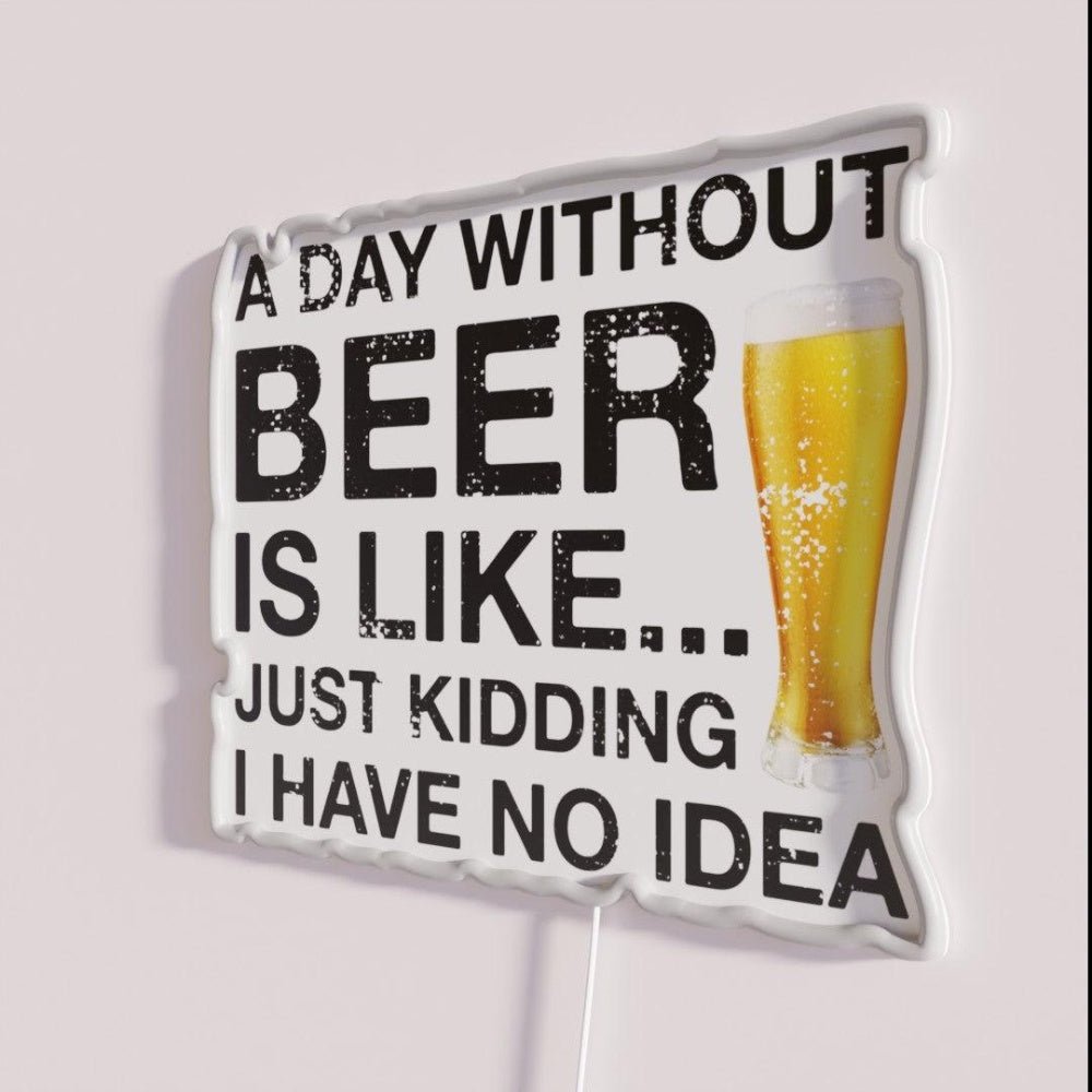 A Day Without Beer Funny Beer Lover Rgb Led Neon Sign - Shineneon